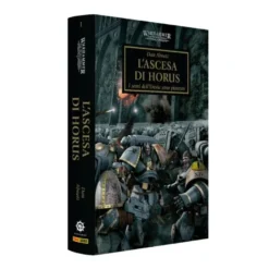 Warhammer 40.000 - L'Eresia di Horus: L'Ascesa di Horus Vol.1