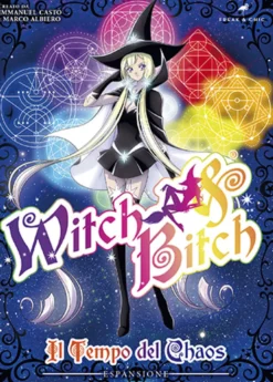 Witch & Bitch - Il Tempo del Chaos
