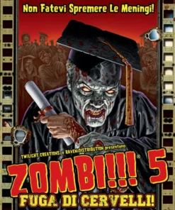 Zombi!!! 5 - Fuga di Cervelli